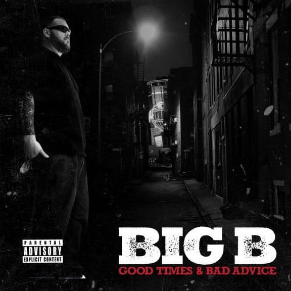 Good Times Bad Advice (explicit)