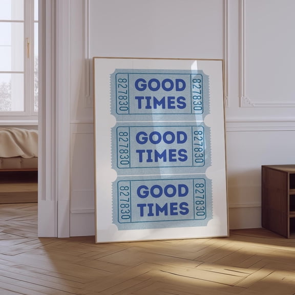 Good Times Blue Ticket Bar Unframed Paper Print