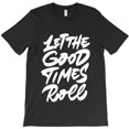 thumbnail image 1 of Good Times Holiday Funny Christmas Celebration Graphic T-Shirt G7103, Up to 5XL, 1 of 2
