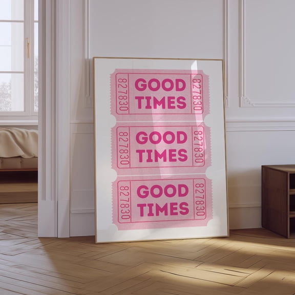 Good Times Pink Ticket Retro Unframed Paper Print