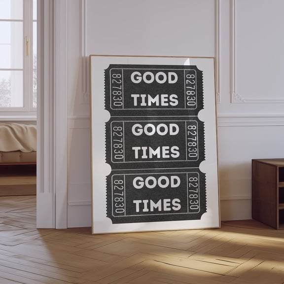 Good Times Retro Ticket Unframed Paper Print