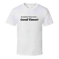 thumbnail image 1 of Good Times Statement Shirt - Unisex, 1 of 14