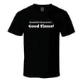 thumbnail image 1 of Good Times Statement Shirt - Unisex, 1 of 14