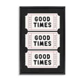 thumbnail image 1 of Stupell Industries Good Times Tickets on Black Black Framed Floater Canvas Wall Art, design by Lettered and Lined, 25 x 17, 1 of 9