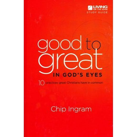 Good To Great In God's Eyes Study Guide