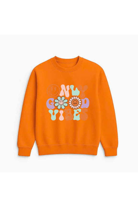 Good Vibes Chill Relaxed Positive Quote Trendy Sweatshirt, for men & women, up to size 5XL