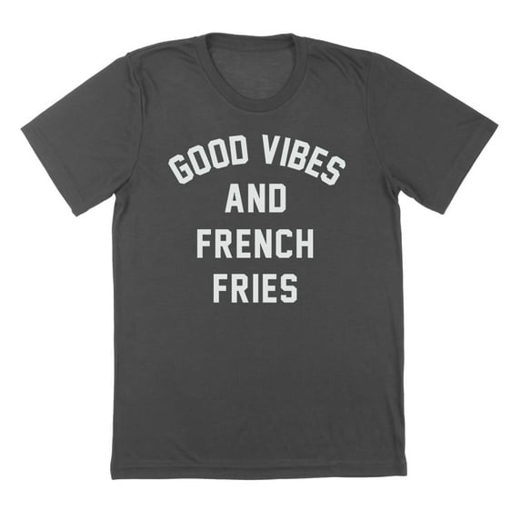 Good Vibes French Fries Humor Graphic Charcoal Mens T-Shirt