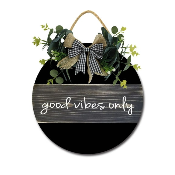 Good Vibes Only Front Door,Horizontal Round Door Wreaths,Housewarming Gift Farmhouse Wood Door Hanger for Home Decor Indoor and Outdoor, Classroom, Yard, Porch Décor