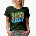 thumbnail image 1 of Good Vibes Only, Being Positive Quote or Saying, Groovy Retro Wavy Text Merch Gift, Military Green T-Shirt, Small, 1 of 5