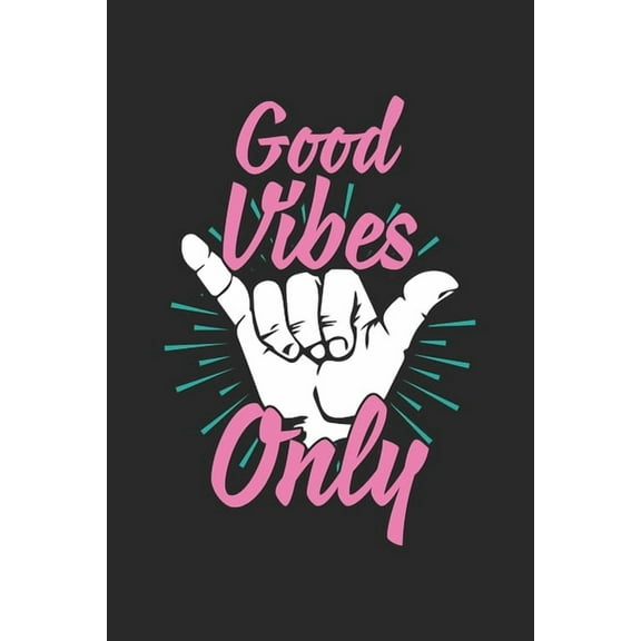 Good Vibes Only: Paper Games Hangman (6x9 Inches) with 120 Pages (Paperback)