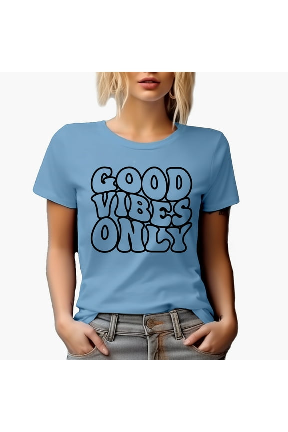 Good Vibes Only, Positivity Quote, Groovy Retro Wavy Text Merch Gift, Baby Blue T-Shirt, Medium