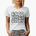 thumbnail image 1 of Good Vibes Only, Positivity Quote, Groovy Retro Wavy Text Merch Gift, White T-Shirt, Medium, 1 of 5