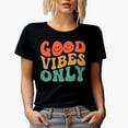 thumbnail image 1 of Good Vibes Only, Positivity Quote or Saying, Groovy Retro Wavy Text Merch Gift, Black T-Shirt, XL, 1 of 5
