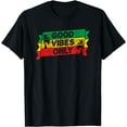 thumbnail image 1 of Good Vibes Only Rasta Flag Reggae Music Rastafarian Jamaica T-Shirt, 1 of 4