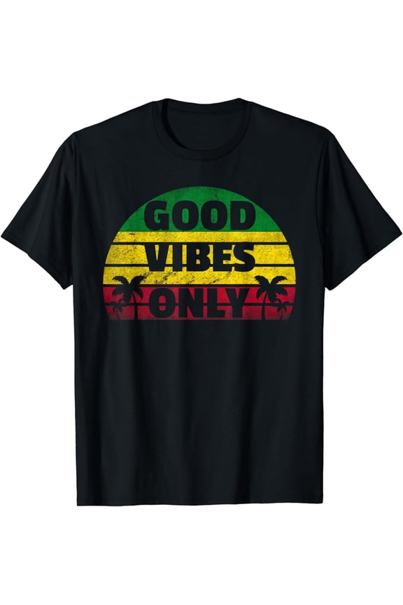Good Vibes Only Rasta Jamaican Reggae T-Shirt