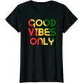 thumbnail image 1 of Good Vibes Only Rasta Reggae Roots Clothing Tee Flag T-Shirt Black Tee, 1 of 3