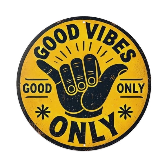 Good Vibes Only Round Tin Sign Vintage Metal Sign Office Living Room Bar Coffee Wall Art Decor 8x8inch