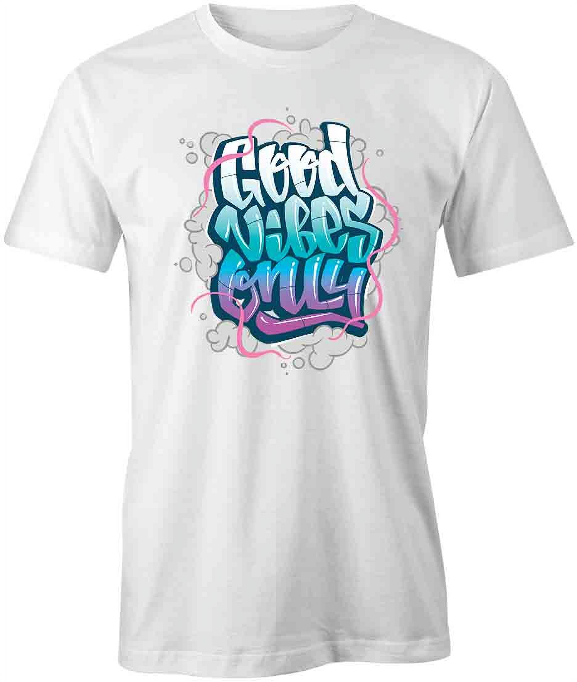 Good Thoughts, Good Vibes, Good Energy Tee