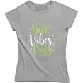 thumbnail image 1 of Good Vibes Only Yoga Motivational Positive Vibes Inspirational Gym T-Shirt, 1 of 4