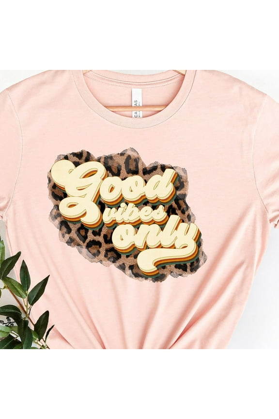 Good Vibes Only Shirt, Good Vibes Shirt, Cheetah Shirt, Shirt, Inspirational Shirt, Good Vibes Only, Cool Gift Shirt Unisex S-5XL Hot Trending Shirt, Vintage Birthday Gift