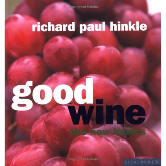 Pre-Owned Good Wine: The New Basics Paperback