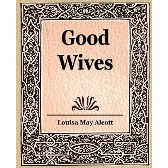 Good Wives (Paperback)