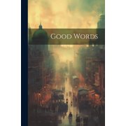 Good Words, (Paperback)