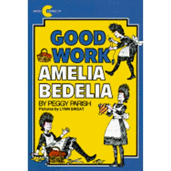 Pre-Owned Good Work@@ Amelia Bedelia (Paperback) 0380491710 9780380491711