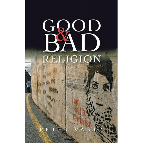 Good and Bad Religion, (Paperback)