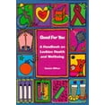 thumbnail image 1 of Pre-Owned Good for You: A Handbook on Lesbian Health and Wellbeing (Paperback) 0304336327 9780304336326, 1 of 1