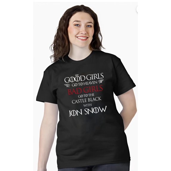 Good girls heaven bad girls castle black Jon snow GOT Throne Unisex tee, for men & women, up to size 5XL