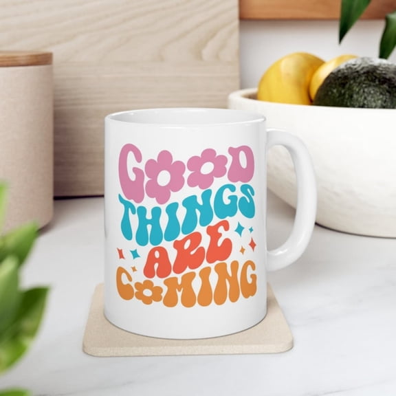 Good gs Are Coming Motivational Mug Inspiration Mug Inspirational Coffee and Tea Mug Affirmation Coffee Cup Wo.