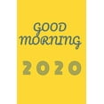thumbnail image 1 of Good morning 2020 (Paperback), 1 of 1