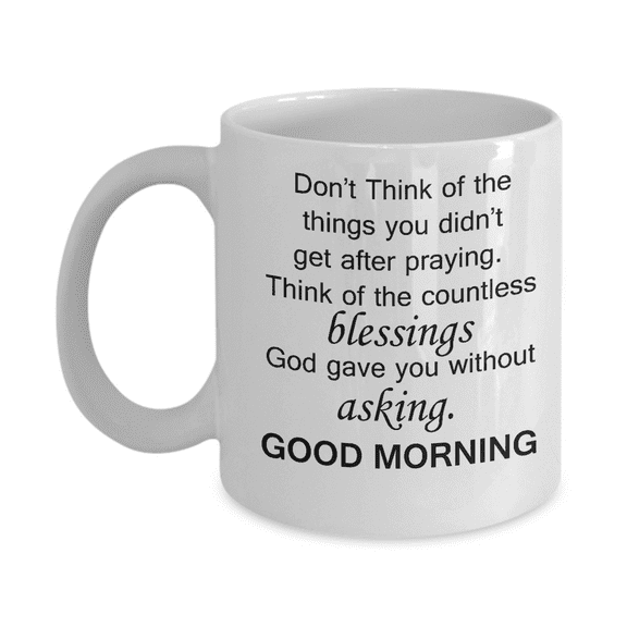 Good morning handsom mug - Good Morning Blessings White coffee mugs 11 oz