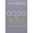 thumbnail image 1 of Pre-Owned Good or God?: Why Good Without God Isn't Enough (Paperback) 1933185996 9781933185996, 1 of 1