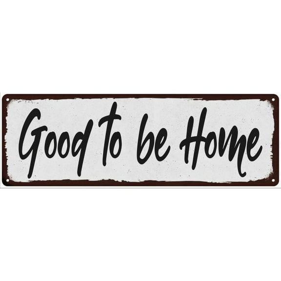 Good to be Home Black on White Shabby Chic Metal Sign 6x18 Decor 206180049059