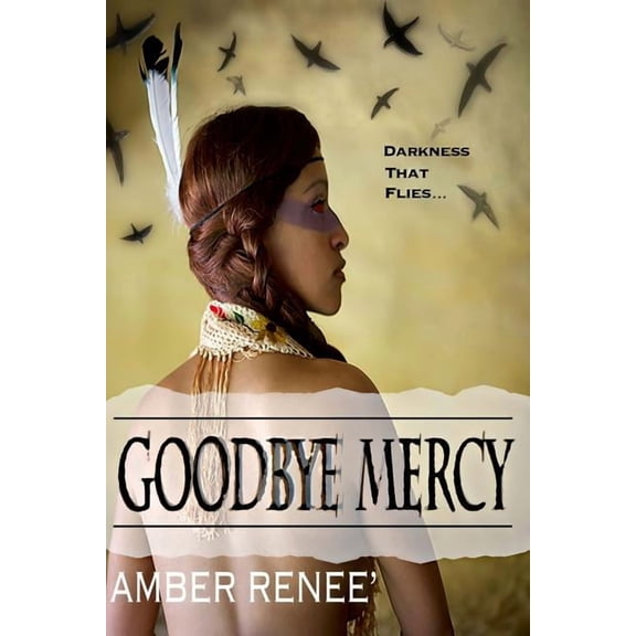 GoodBye Mercy (Paperback)