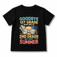 thumbnail image 1 of Goodbye 1st Class Hello 2nd Class Funny Summer 2026 T-Shirt, 1 of 7