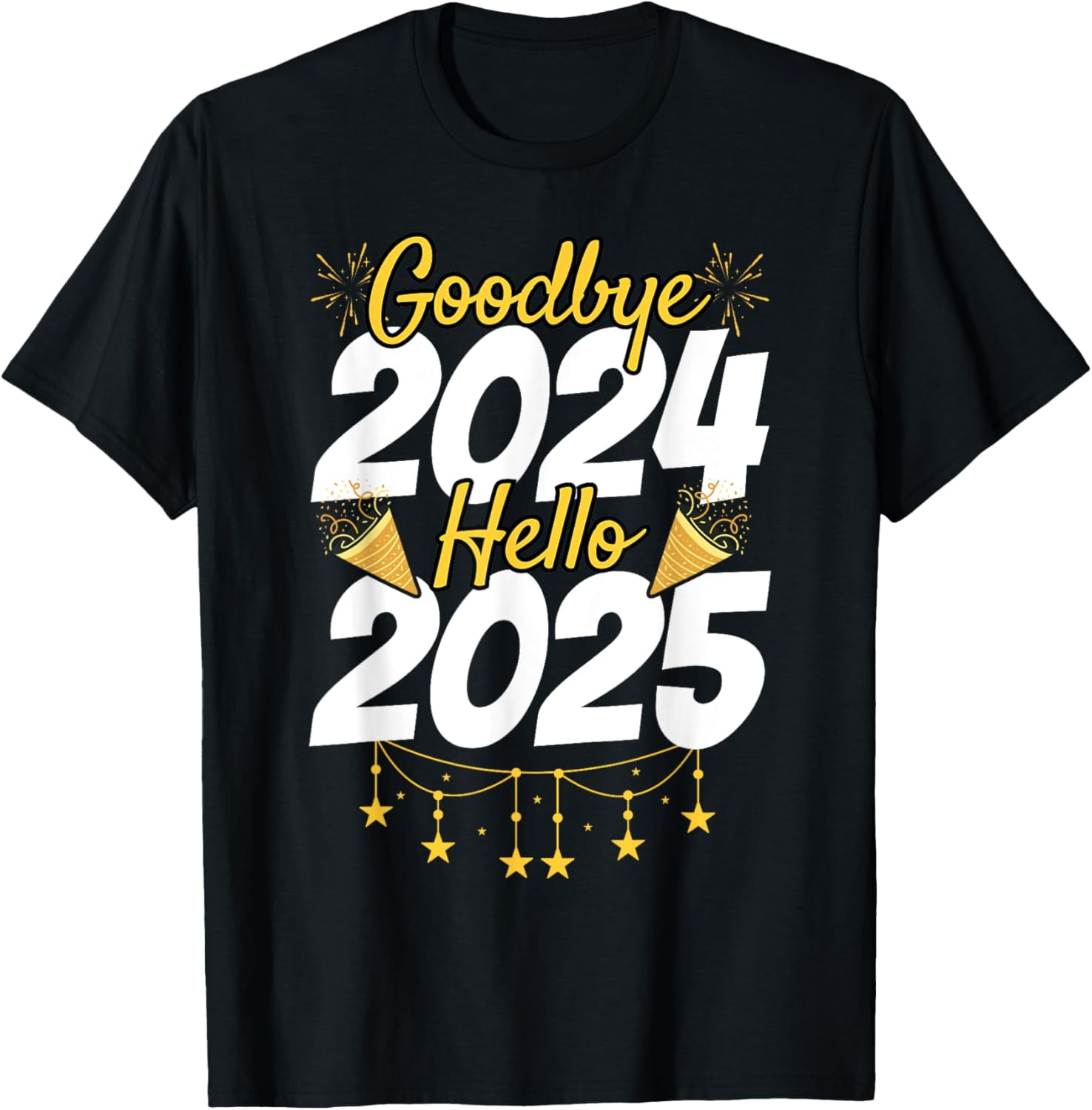 Goodbye 2024 Hello 2025 Merry Christmas Happy New Year 2025 TShirt