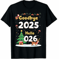 thumbnail image 1 of Goodbye 2025 Hello 2026 Happy New Year 2026 Family Funny T-Shirt (Men's, Women's), 1 of 4