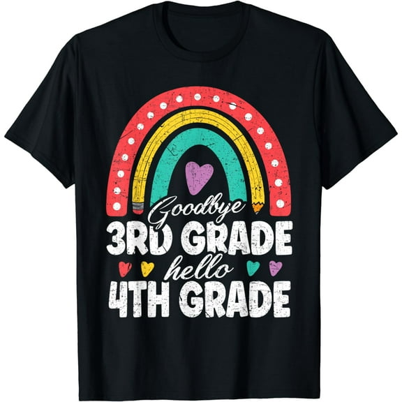 Goodbye 3rd Grade Hello 4th Grade Teacher Back To School T-Shirt