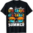 thumbnail image 1 of Goodbye 5th Grade Graduation To 6th Grade Hello Summer Kids T-Shirt, 1 of 4