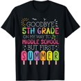 thumbnail image 1 of Goodbye 5th Grade Graduation To Middle School First Summer T-Shirt, 1 of 4