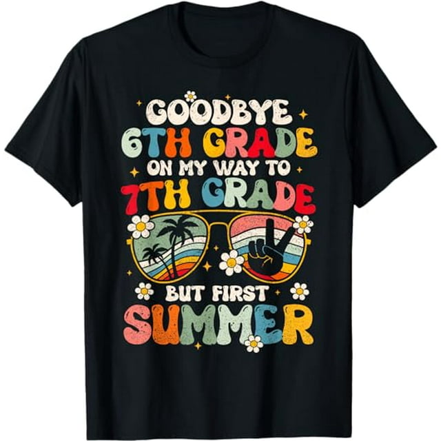 Goodbye 6th Grade Graduation To 7th Grade Hello Summer Kids T-Shirt ...