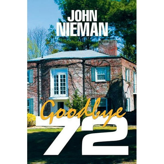 Goodbye 72 (Paperback)