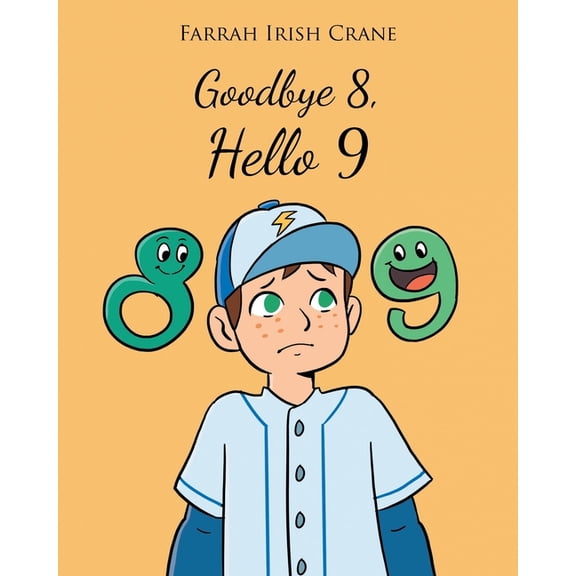 Goodbye 8, Hello 9, (Paperback)