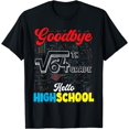 thumbnail image 1 of Goodbye 8th Grade Hello Highschool Graduation Boys Girls T-Shirt, 1 of 4