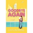 thumbnail image 1 of Goodbye Again, (Paperback), 1 of 1