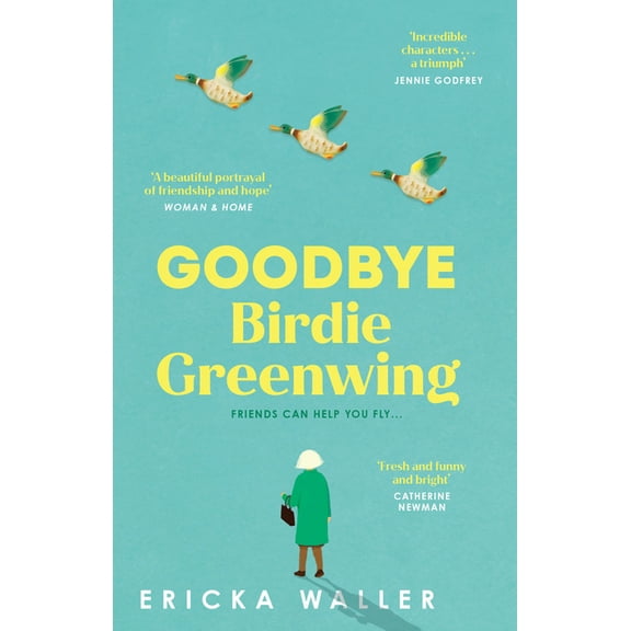 Goodbye Birdie Greenwing, (Paperback)
