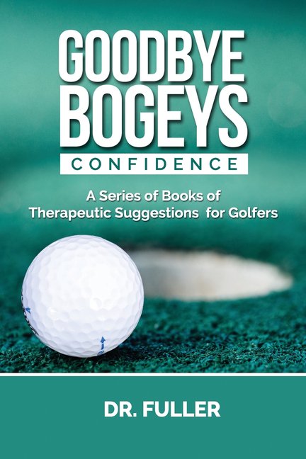 Goodbye Bogeys: Confidence, (Paperback)